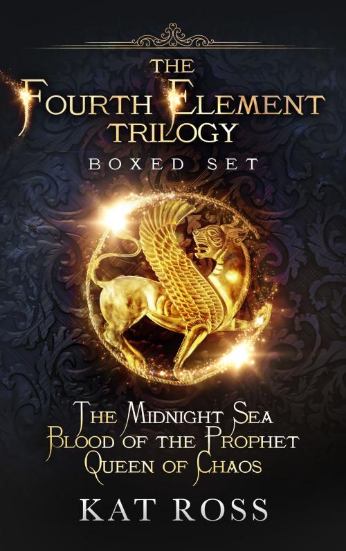 Cover of the book The Fourth Element Trilogy Boxed Set by Kat Ross, Kat Ross