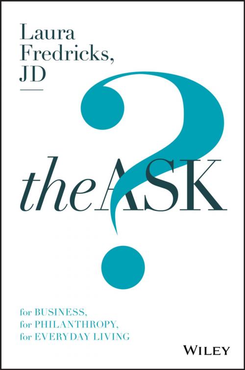 Cover of the book The Ask by Laura Fredricks, Wiley