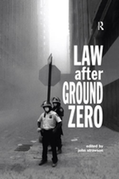 Cover of the book Law after Ground Zero by , Taylor and Francis