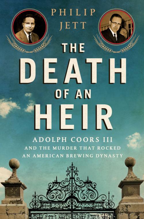 Cover of the book The Death of an Heir by Philip Jett, St. Martin's Publishing Group