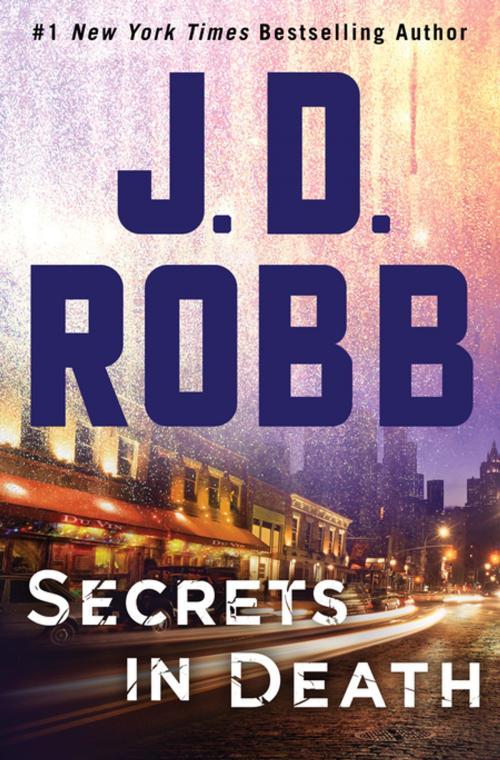 Cover of the book Secrets in Death by J. D. Robb, St. Martin's Press