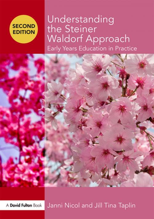 Cover of the book Understanding the Steiner Waldorf Approach by Janni Nicol, Jill Tina Taplin, Taylor and Francis