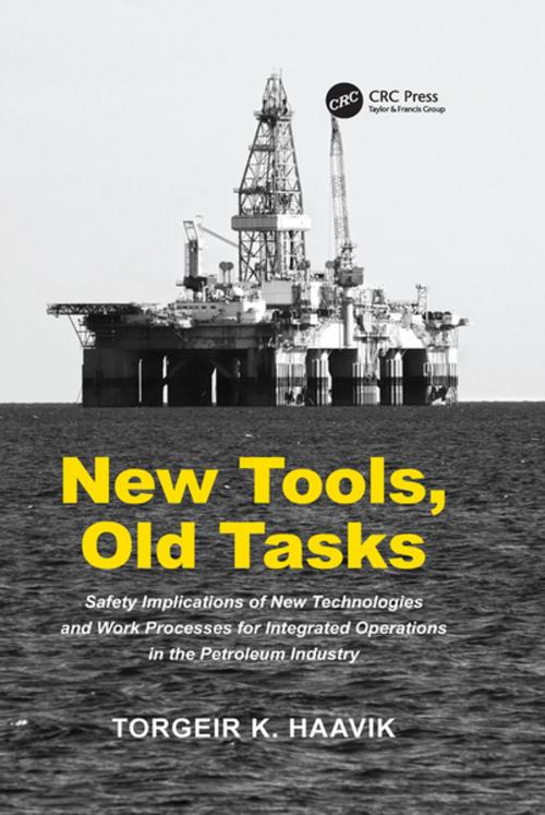 Cover of the book New Tools, Old Tasks by Torgeir K. Haavik, CRC Press