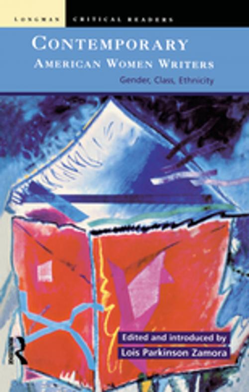 Cover of the book Contemporary American Women Writers by Lois Parkinson Zamora, Taylor and Francis