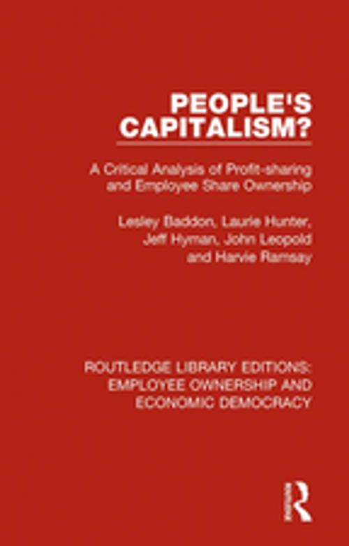 Cover of the book People's Capitalism? by Lesley Baddon, Laurie Hunter, Jeff Hyman, John Leopold, Harvie Ramsay, Taylor and Francis