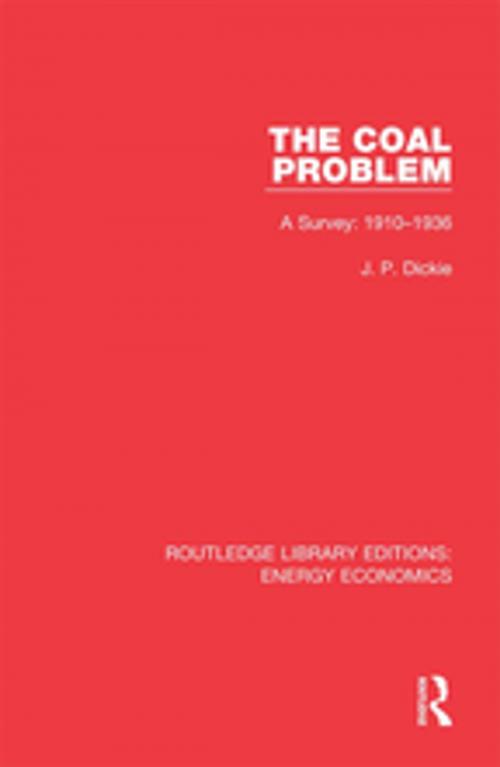 Cover of the book The Coal Problem by J. P. Dickie, Taylor and Francis