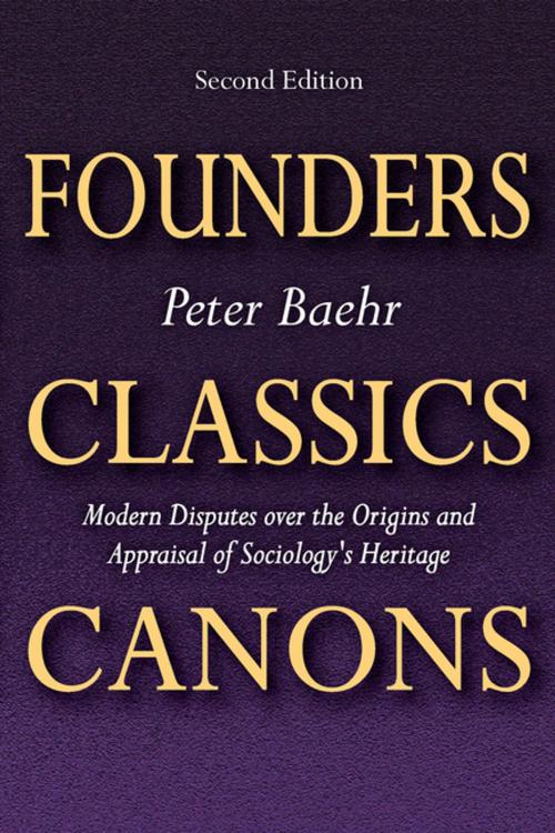 Cover of the book Founders, Classics, Canons by Peter Baehr, Taylor and Francis