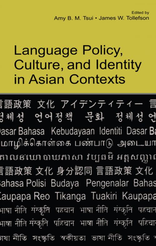 Cover of the book Language Policy, Culture, and Identity in Asian Contexts by , Taylor and Francis