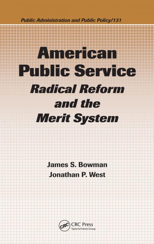 Cover of the book American Public Service by James S. Bowman, Jonathan P. West, Taylor and Francis