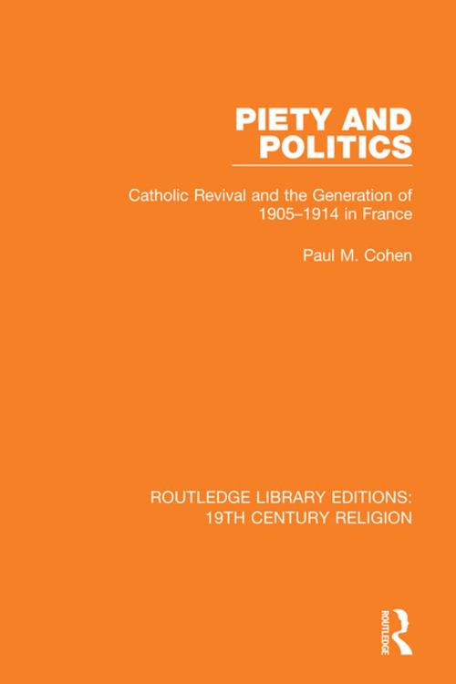 Cover of the book Piety and Politics by Paul M. Cohen, Taylor and Francis