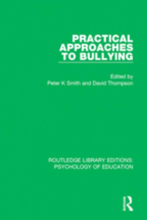 Cover of the book Practical Approaches to Bullying by , Taylor and Francis