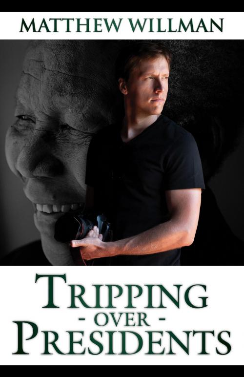 Cover of the book Tripping: Over - Presidents by Matthew Willman, Matthew Willman
