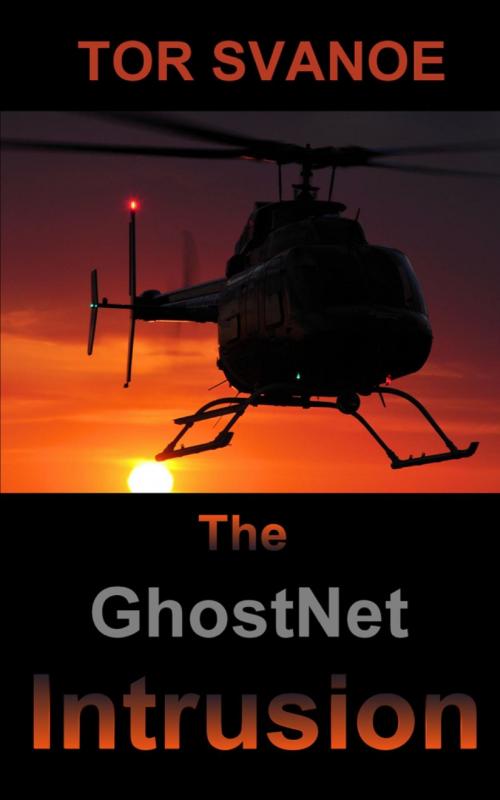 Cover of the book The GhostNet Intrusion by Tor Svanoe, Tor Svanoe