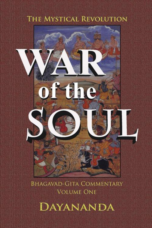 Cover of the book War of the Soul by Dayananda, Dayananda