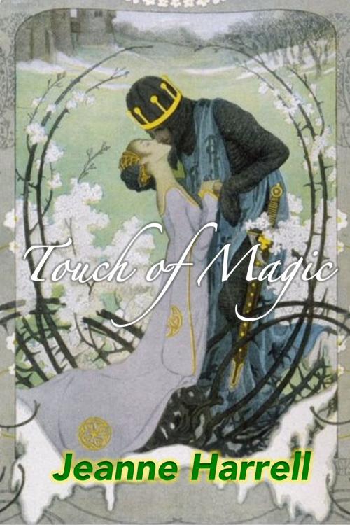 Cover of the book Touch of Magic by Jeanne Harrell, Jeanne Harrell