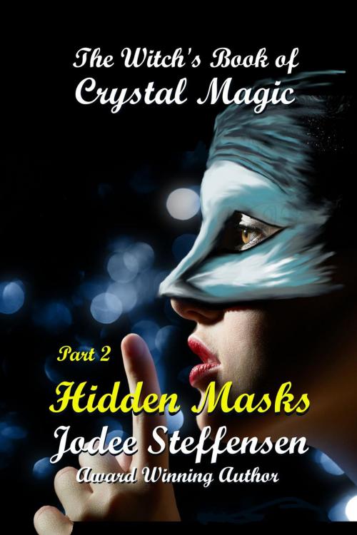 Cover of the book Hidden Masks by Jodee Steffensen, Jodee Steffensen