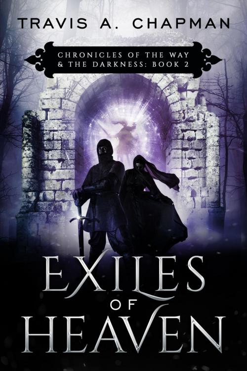 Cover of the book Exiles of Heaven by Travis A. Chapman, Thorium Publishing