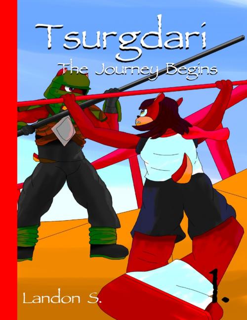 Cover of the book Tsurgdari: The Journey Begins by Landon S., Lulu.com