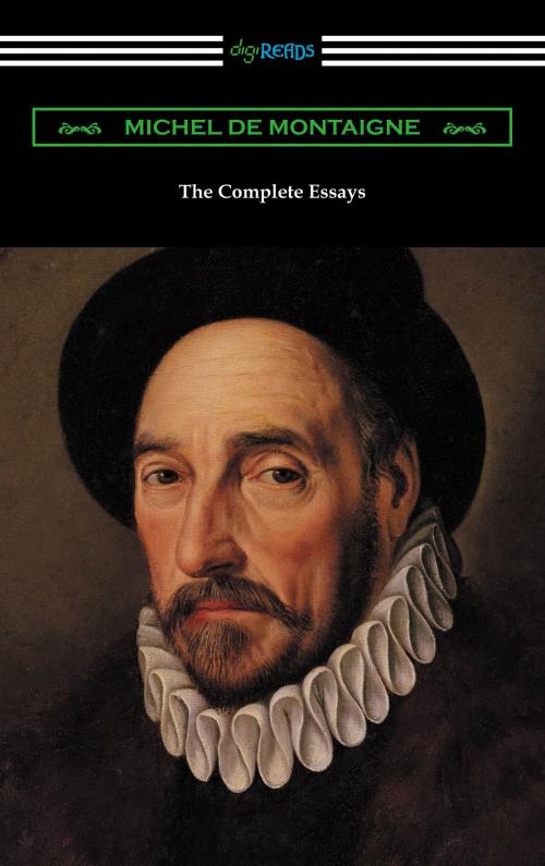 Cover of the book The Complete Essays of Michel de Montaigne by Michel de Montaigne, Neeland Media LLC