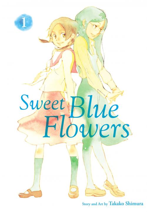 Cover of the book Sweet Blue Flowers, Vol. 1 by Takako Shimura, VIZ Media