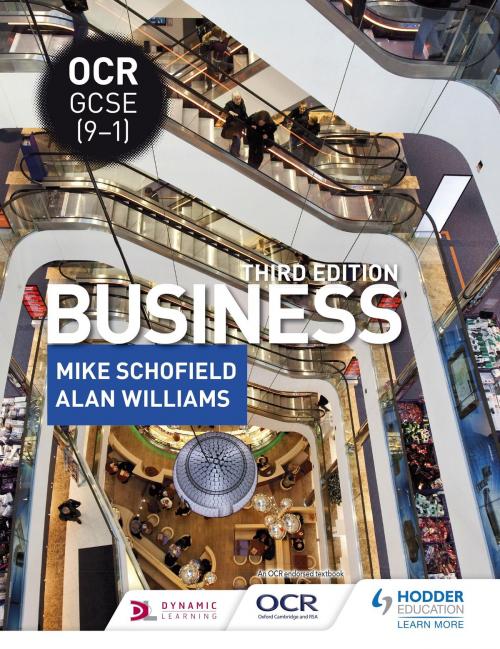 Cover of the book OCR GCSE (9-1) Business, Third Edition by Mike Schofield, Alan Williams, Hodder Education