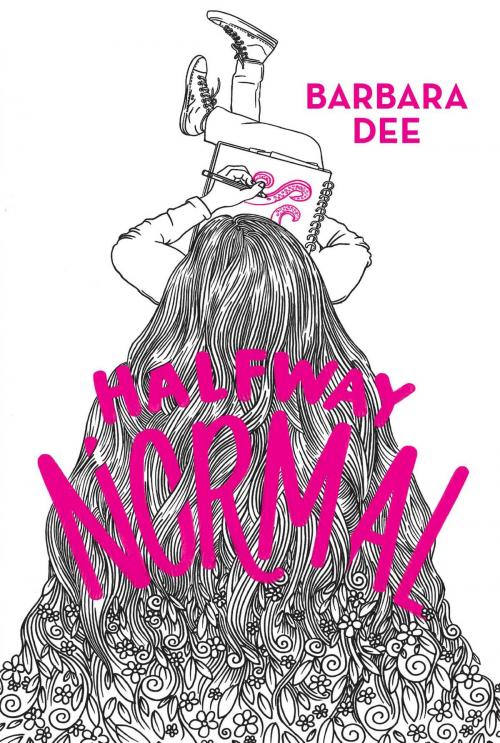 Cover of the book Halfway Normal by Barbara Dee, Aladdin