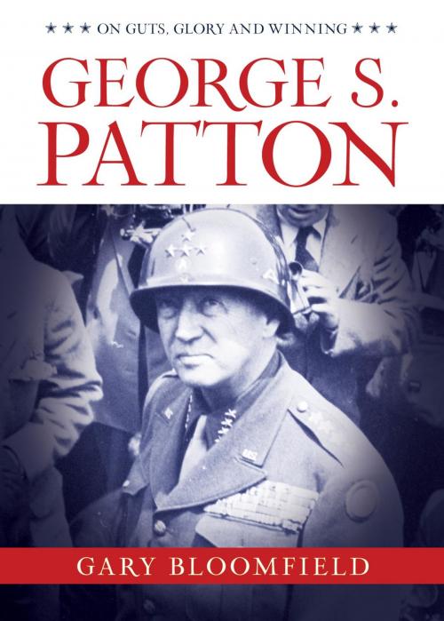 Cover of the book George S. Patton by Gary Bloomfield, Lyons Press