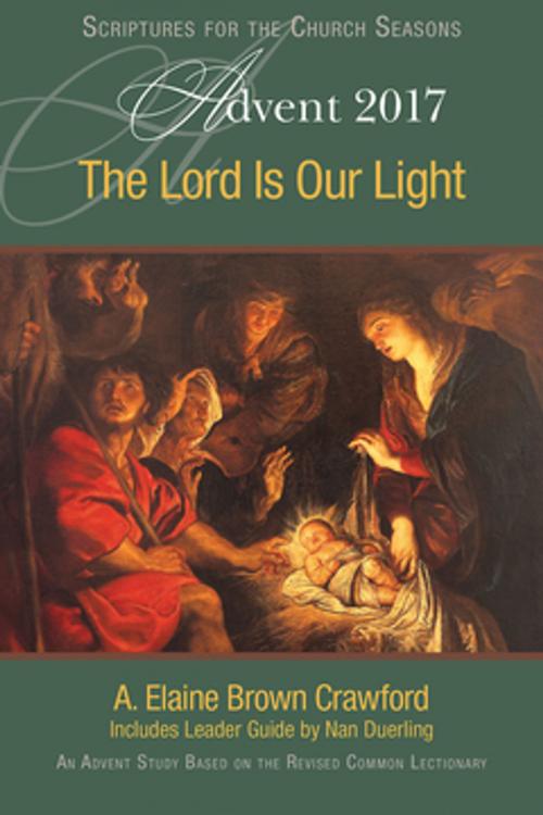 Cover of the book The Lord Is Our Light [Large Print] by A. Elaine Brown Crawford, Nan Duerling, Abingdon Press