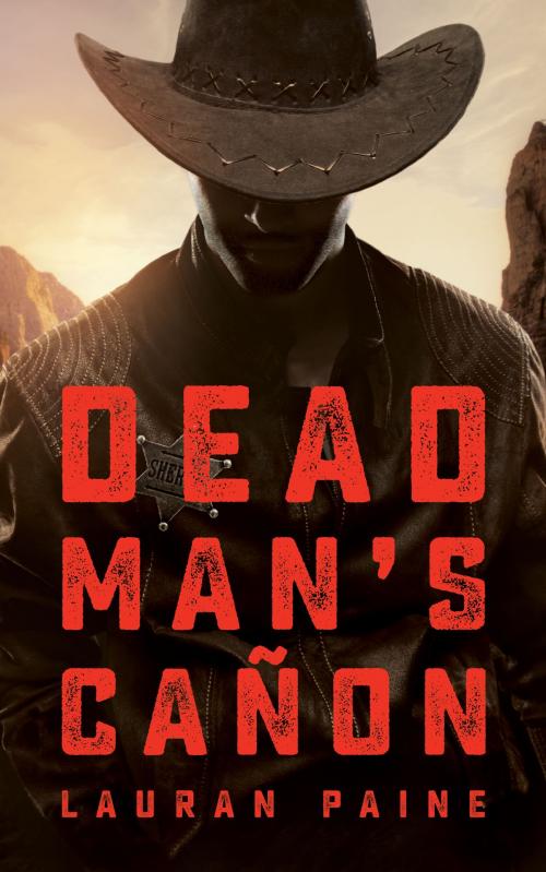 Cover of the book Dead Man's Canon by Lauran Paine, Blackstone Publishing