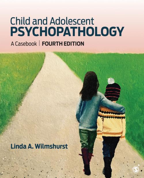 Cover of the book Child and Adolescent Psychopathology by Dr. Linda Wilmshurst, SAGE Publications