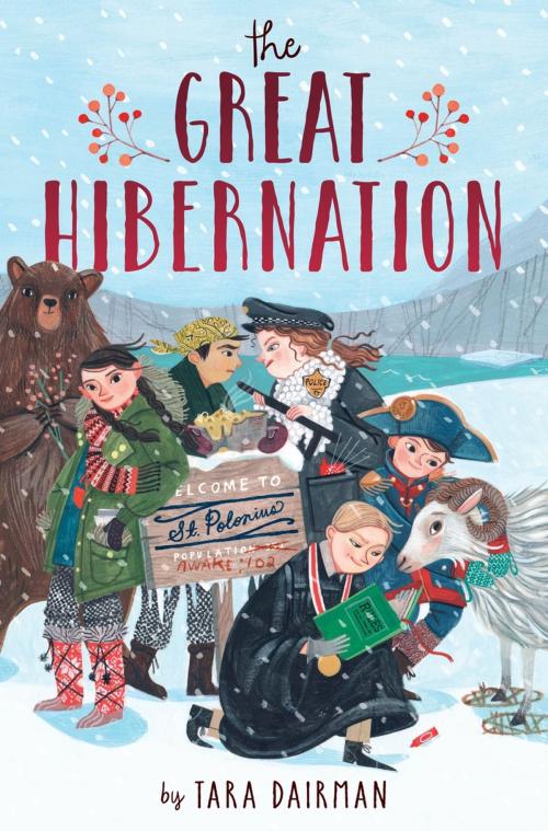 Cover of the book The Great Hibernation by Tara Dairman, Random House Children's Books