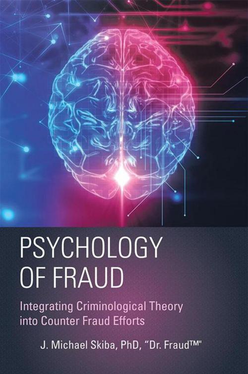 Cover of the book Psychology of Fraud by J. Michael Skiba, iUniverse