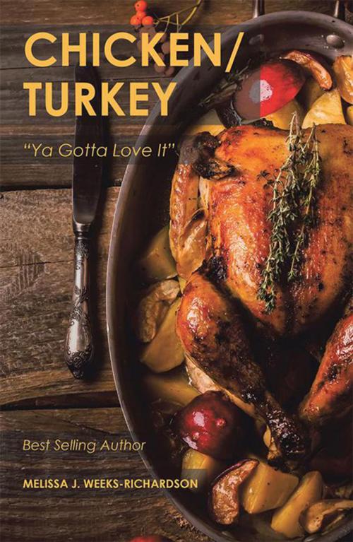 Cover of the book Chicken/Turkey by Melissa J. Weeks-Richardson, Xlibris US