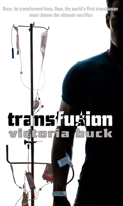 Cover of the book Transfusion by Victoria Buck, Pelican Book Group