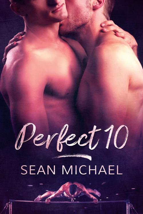 Cover of the book Perfect 10 by Sean Michael, Dreamspinner Press