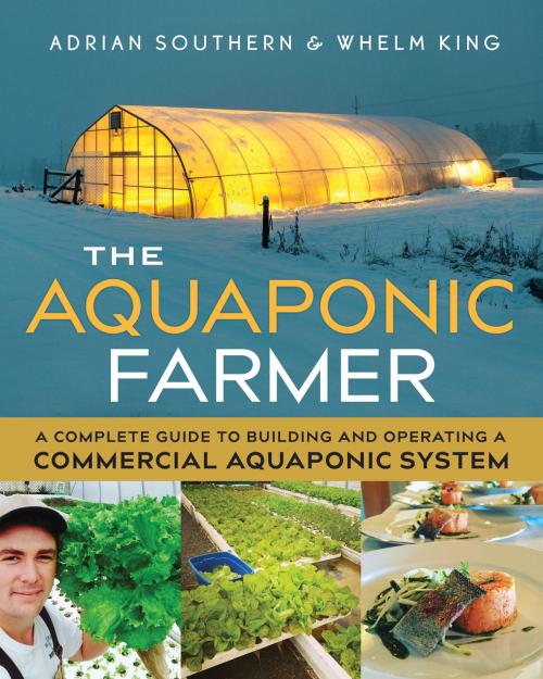 Cover of the book The Aquaponic Farmer by Adrian Southern, New Society Publishers