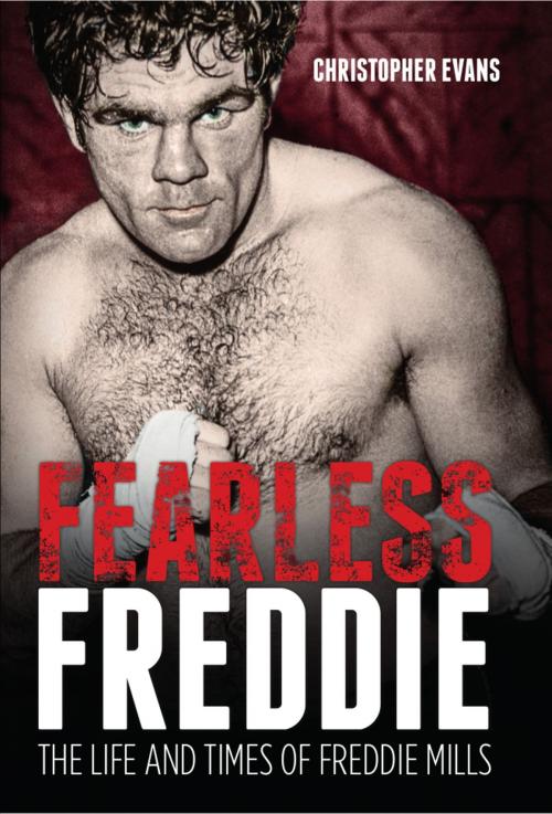 Cover of the book Fearless Freddie by Chris Evans, Pitch Publishing