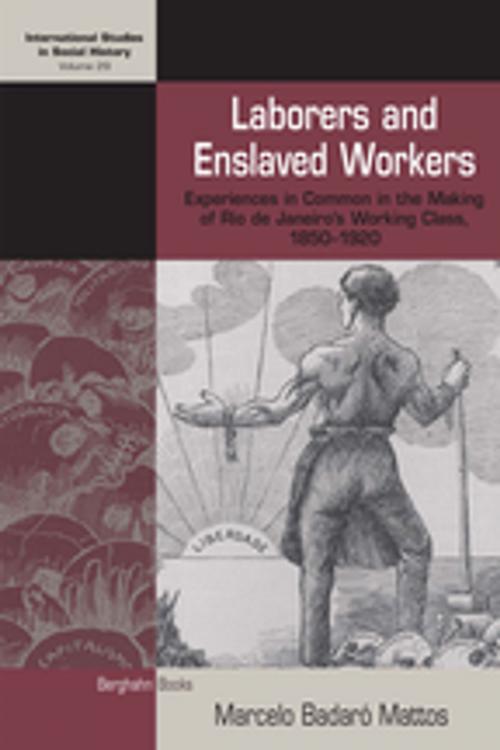 Cover of the book Laborers and Enslaved Workers by Marcelo Badaró Mattos, Berghahn Books