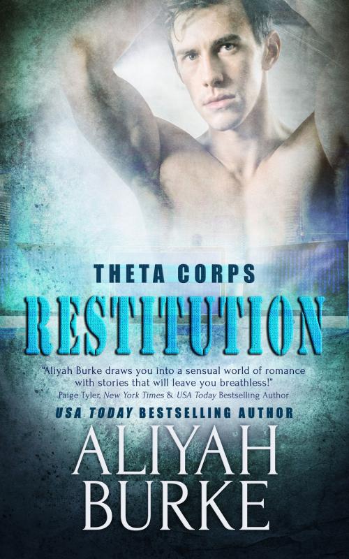 Cover of the book Restitution by Aliyah Burke, Totally Entwined Group Ltd