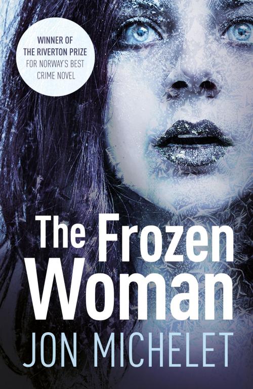 Cover of the book The Frozen Woman by Jon Michelet, Oldcastle Books