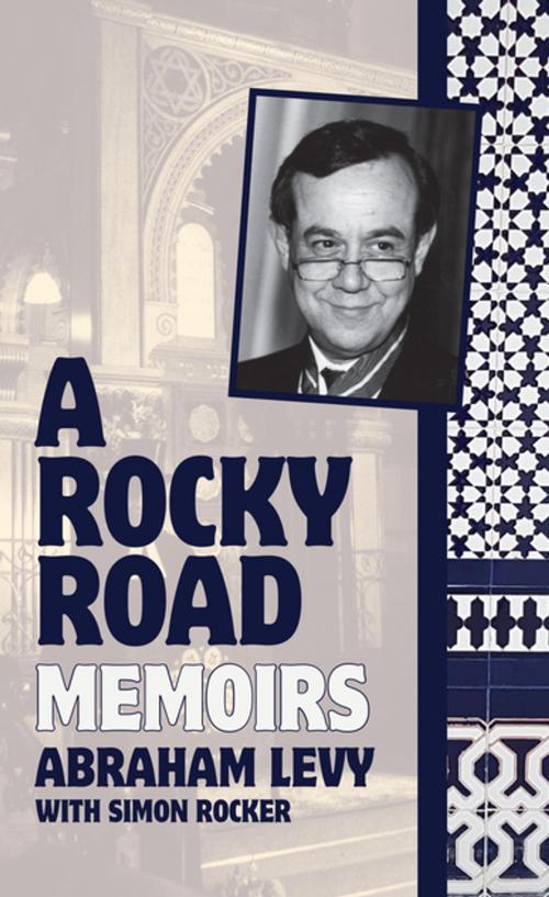 Cover of the book A Rocky Road by Abraham Levy, Simon Rocker, Halban