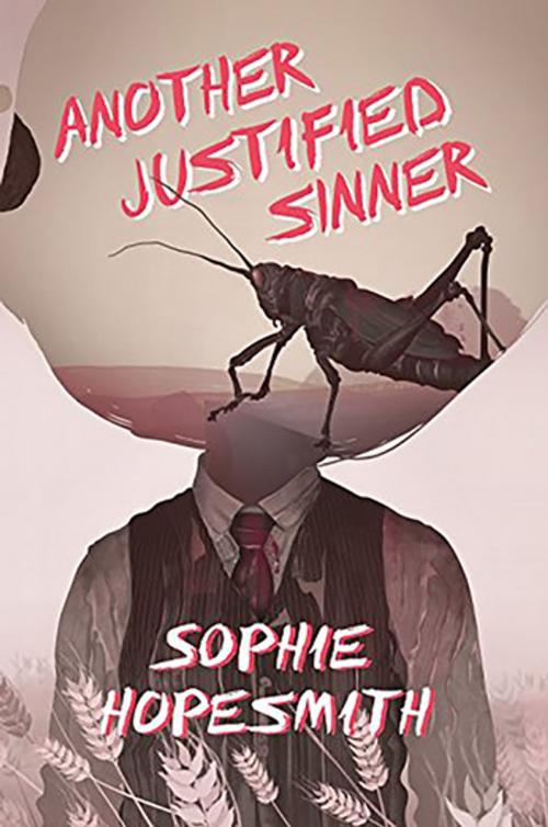 Cover of the book Another Justified Sinner by Sophie Hopesmith, Dead Ink