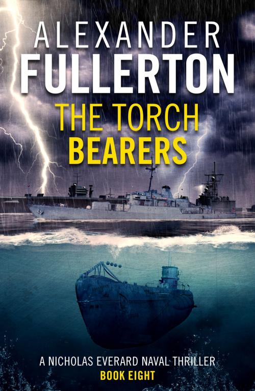 Cover of the book The Torch Bearers by Alexander Fullerton, Canelo