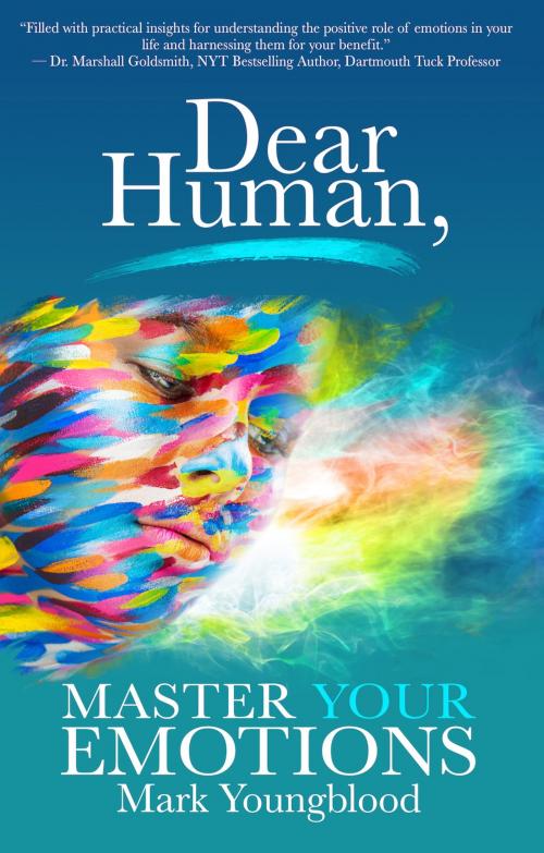 Cover of the book Dear Human by Mark Youngblood, Inspire On Purpose