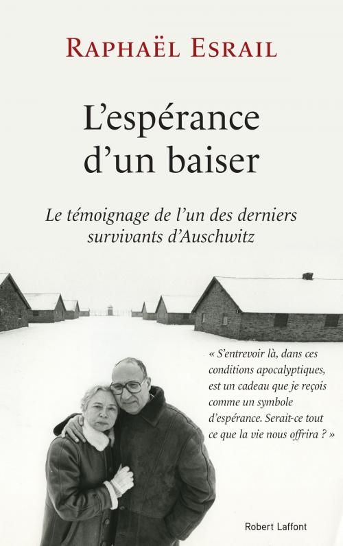 Cover of the book L'Espérance d'un baiser by Raphaël ESRAIL, Groupe Robert Laffont