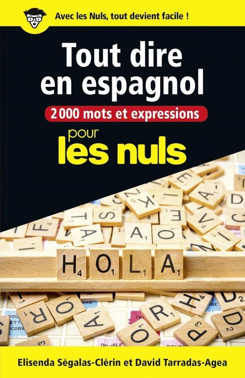 Cover of the book 2000 mots et expressions pour tout dire en espagnol pour les Nuls grand format by Elisenda SEGALAS-CLERIN, David TARRADAS AGEA, edi8