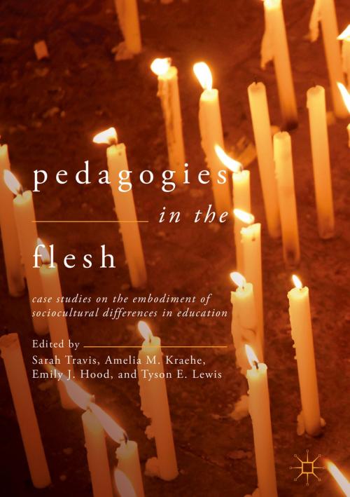 Cover of the book Pedagogies in the Flesh by , Springer International Publishing