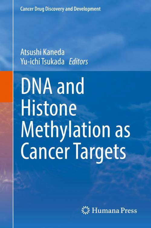 Cover of the book DNA and Histone Methylation as Cancer Targets by , Springer International Publishing