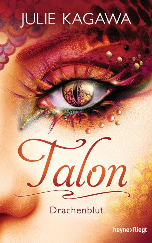 Cover of the book Talon - Drachenblut by Julie Kagawa, Heyne Verlag