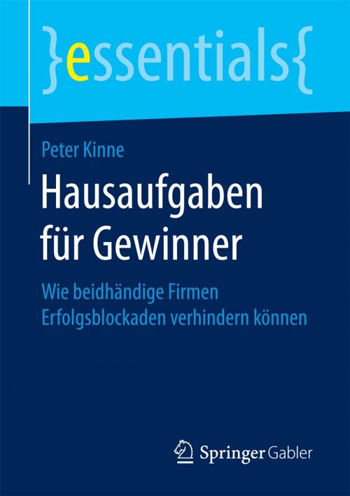 Cover of the book Hausaufgaben für Gewinner by Peter Kinne, Springer Fachmedien Wiesbaden